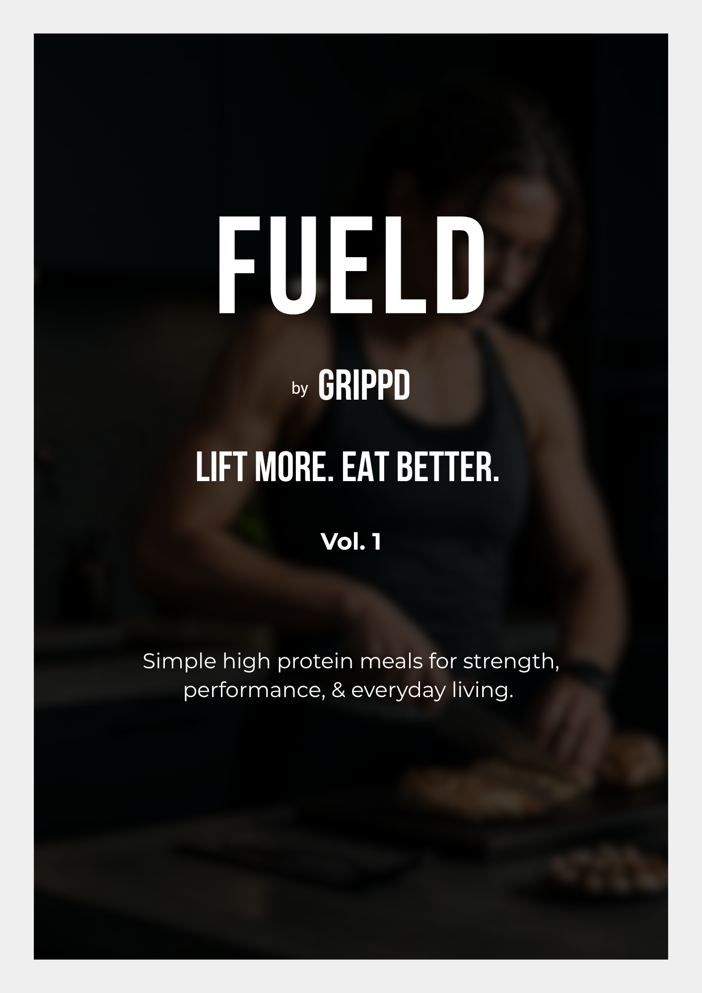 FUELD by GRIPPD - Vol. 1